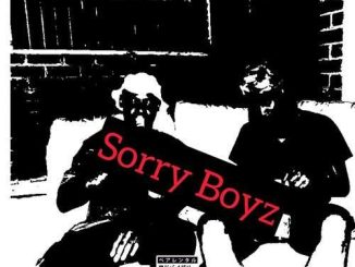 1668094972 DOWNLOAD-Kae-Chaps-–-Sorry-Boyz-ft-Jnr-Brown-–