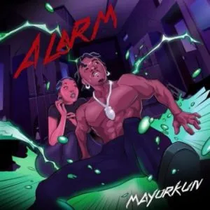 DOWNLOAD-Mayorkun-–-Alarm-–.webp