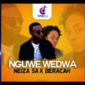 DOWNLOAD-Neiza-SA-Beracah-–-Nguwe-Wedwa-–