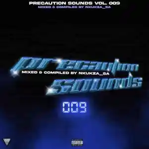 DOWNLOAD-Nkukza-SA-–-Precaution-Sounds-Vol-009-–.webp