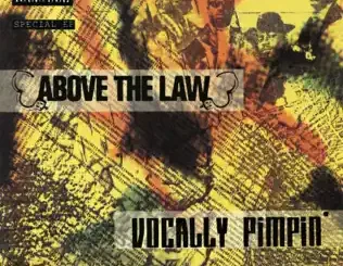 ALBUM: Above the Law – Vocally Pimpin'