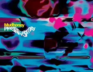 ALBUM: Mudhoney – Plastic Eternity