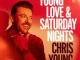 Chris Young - Young Love & Saturday Nights