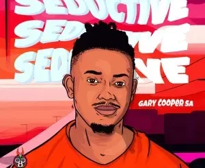 Ep: Gary Cooper SA - Seductive