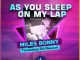 Miles Bonny – As You Sleep On My Lap (TimAdeep RA Rework)