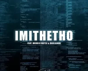 Calvin Fallo – Imithetho ft. Mkhulu Motsi & Darlianoh