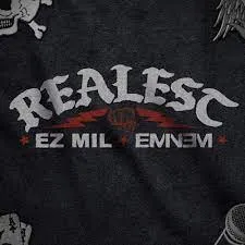 Ez Mil - Realest (feat. Eminem)