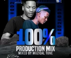 MuziqalTone – 100% Production Mix #002