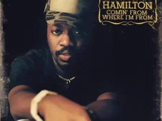 Anthony Hamilton – Comin' from Where I'm From