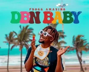 Pdogg Amazing - DBN