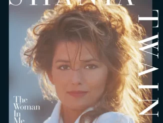 Shania Twain – The Woman In Me