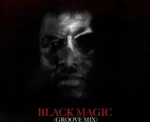 Citizen Sthee - Black Magic (Groove Mix)