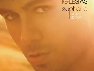 Enrique Iglesias – Euphoria (Deluxe Edition)