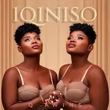 Q Twins - Iqiniso