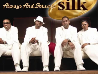 Silk – Always and Forever