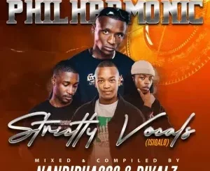 Nandipha808 & Rivalz - Philharmonic’s Strictly Vocals Vol 7 Mix