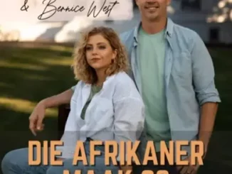 Bernice West & Bok Van Blerk - Die Afrikaner Maak So