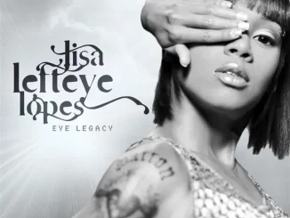 LISA LEFT EYE LOPES - EYE LEGACY