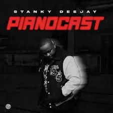 Stanky DeeJay – Pianocast Mix 37