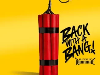 Kissin' Dynamite – Back With A Bang