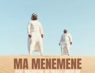 Cassper Nyovest – Ma Menemene ft Massive95k, Djy Fresh & L4desh 55