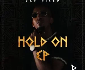 Ep: Dav Risen - Hold On