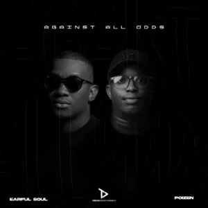 Ep: Earful Soul & Poizen - Against All Odds