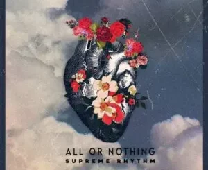 Album: Supreme Rhythm - All Or Nothing