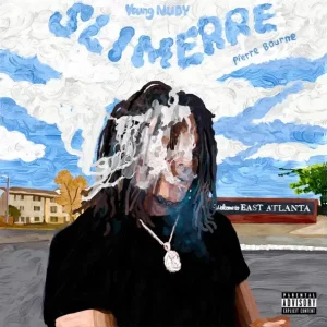 ALBUM: Young Nudy & Pi’erre Bourne – Sli'merr