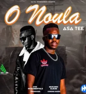 Asa Tee – O Noula