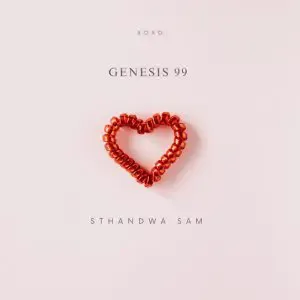 Genesis 99 – Sthandwa Sam ft. Sam deep & Brightness