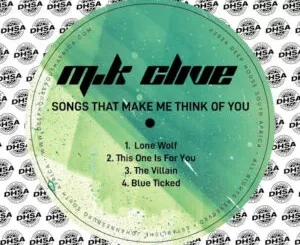 Ep: M.K Clive - Songs That Make Me Think Of You