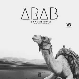 Vanger Boyz – Arab Ft. Chustar