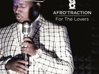 Afrotraction – For the Lovers